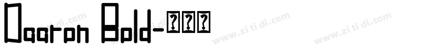 Daaron Bold字体转换